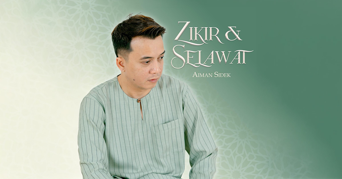zikir-selawat-aiman-sidek